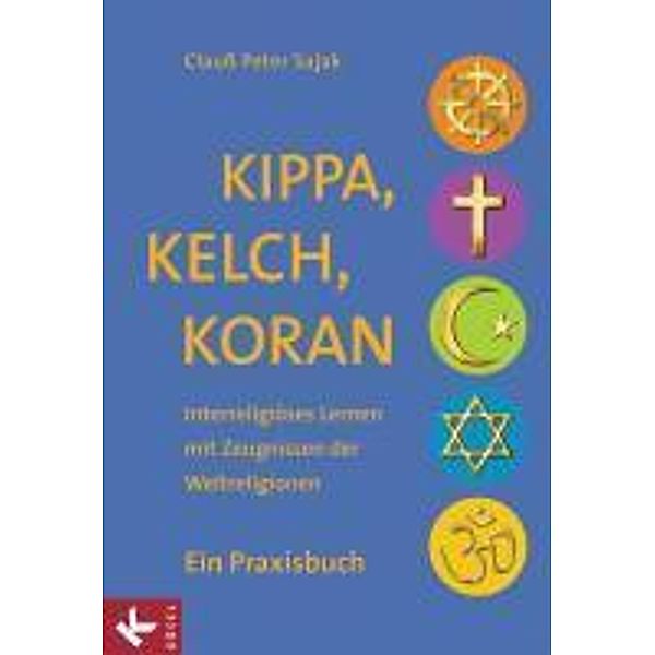 Kippa, Kelch, Koran, Clauß Peter Sajak