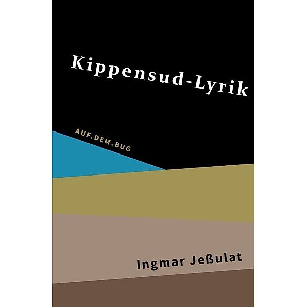 Kippensud-Lyrik, Ingmar Jessulat