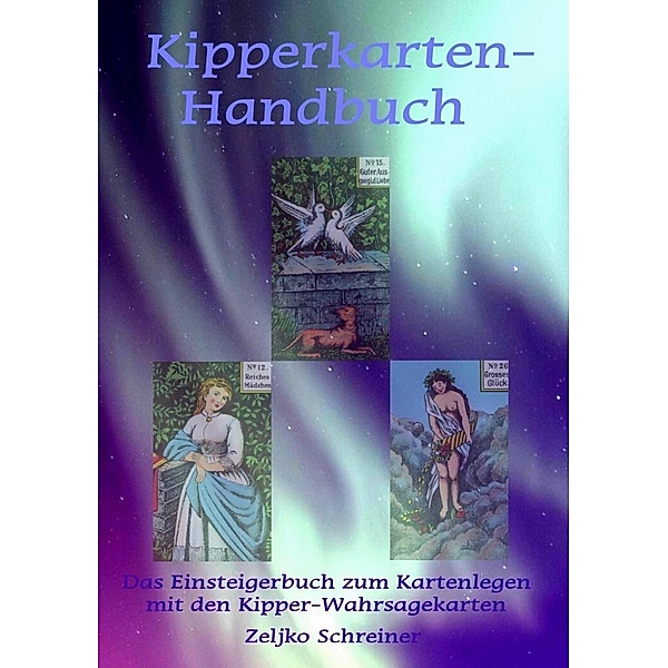 Kipperkarten-Handbuch, Zeljko Schreiner