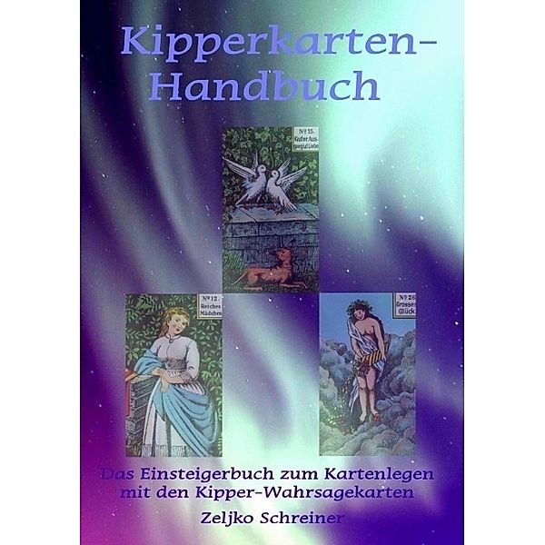 Kipperkarten-Handbuch, Zeljko Schreiner