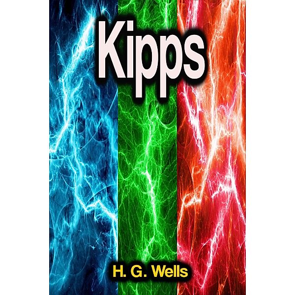 Kipps, H. G. Wells