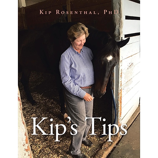 Kip's Tips, Kip Rosenthal