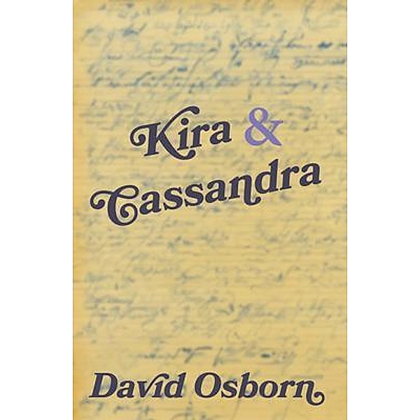 Kira and Cassandra, David Osborn