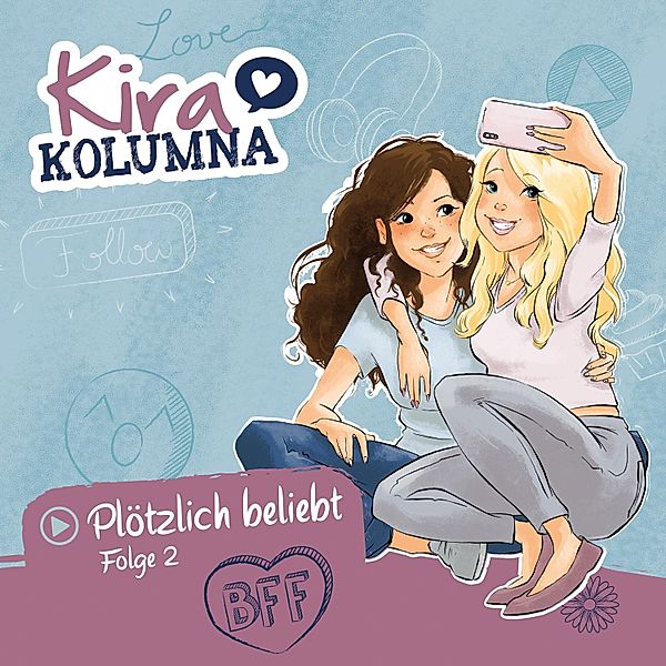 Kira Kolumna - 2 - Plötzlich beliebt, Matthias von Bornstädt