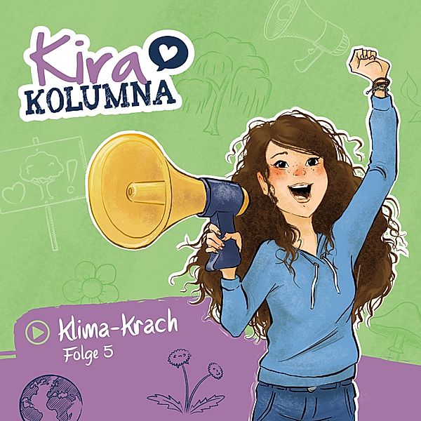 Kira Kolumna - 5 - Klima-Krach, Matthias von Bornstädt