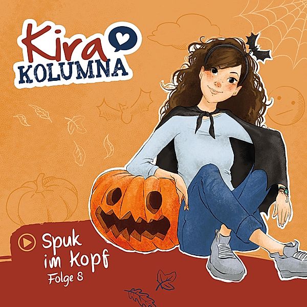 Kira Kolumna - 8 - Spuk im Kopf, Matthias von Bornstädt