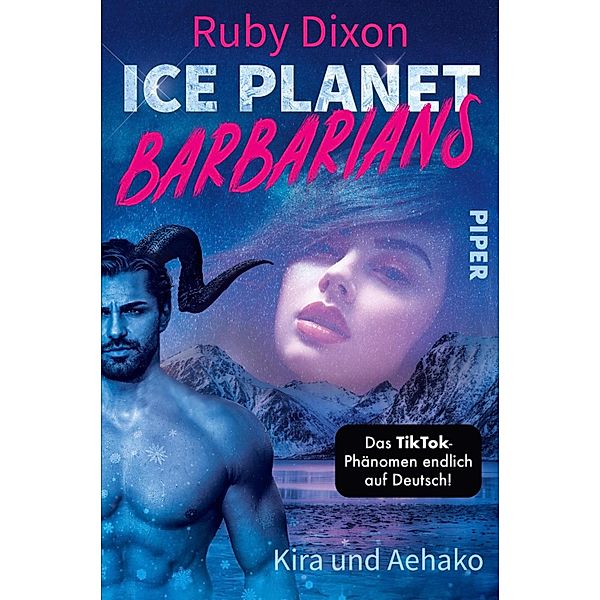 Kira und Aehako / Ice Planet Barbarians Bd.3, Ruby Dixon