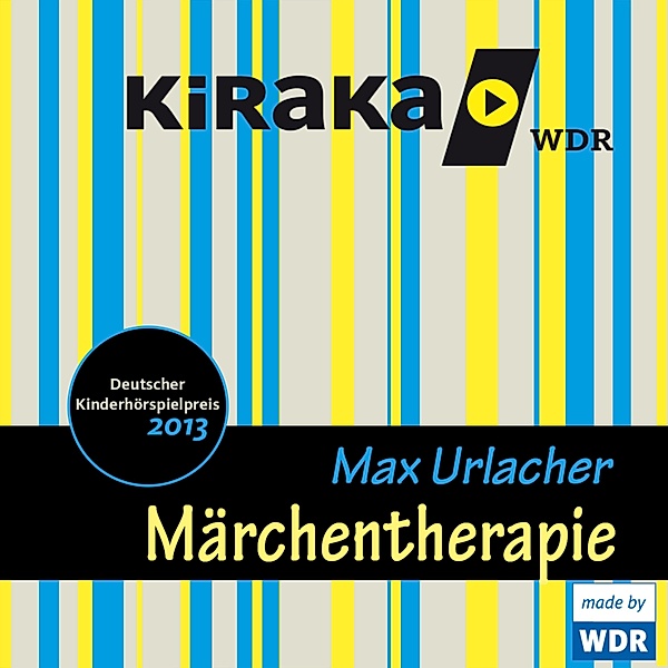 Kiraka, Märchentherapie, Max Urlacher