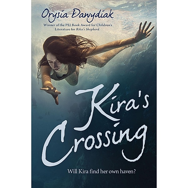 Kira's Crossing / Acorn Press, Orysia Dawydiak