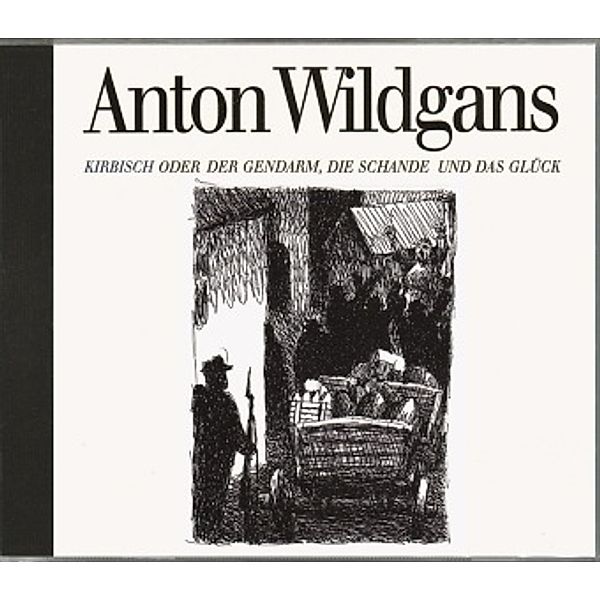 Kirbisch-CD, Anton Wildgans