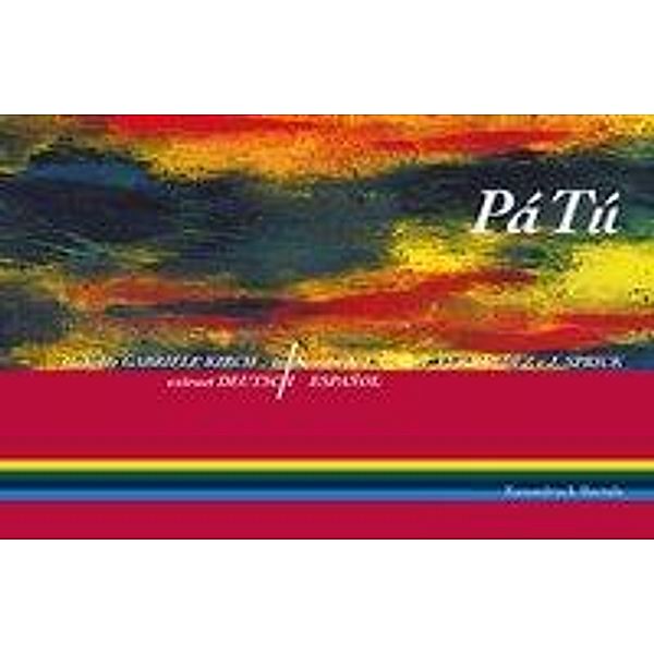 Kirch, G: PáTú/Span. Ausgabe, Gabriele Kirch