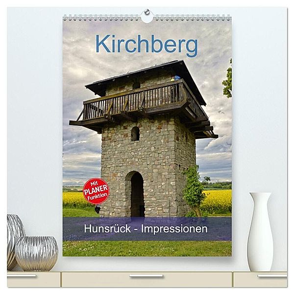 Kirchberg Hunsrück - Impressionen (hochwertiger Premium Wandkalender 2025 DIN A2 hoch), Kunstdruck in Hochglanz, Calvendo, Günther Geiger