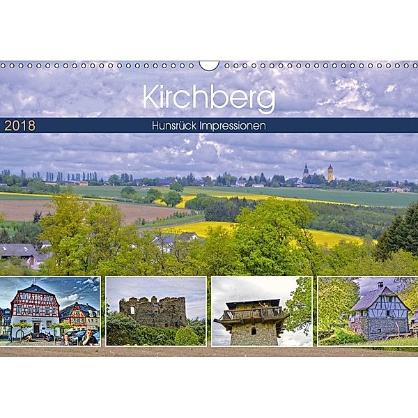 Kirchberg Hunsrück Impressionen (Wandkalender 2018 DIN A3 quer) Dieser erfolgreiche Kalender wurde dieses Jahr mit gleic, Günther Geiger