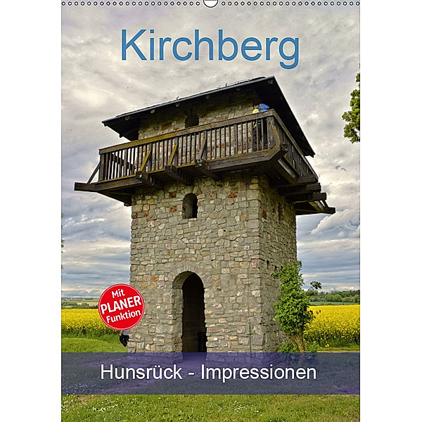 Kirchberg Hunsrück - Impressionen (Wandkalender 2019 DIN A2 hoch), Günther Geiger