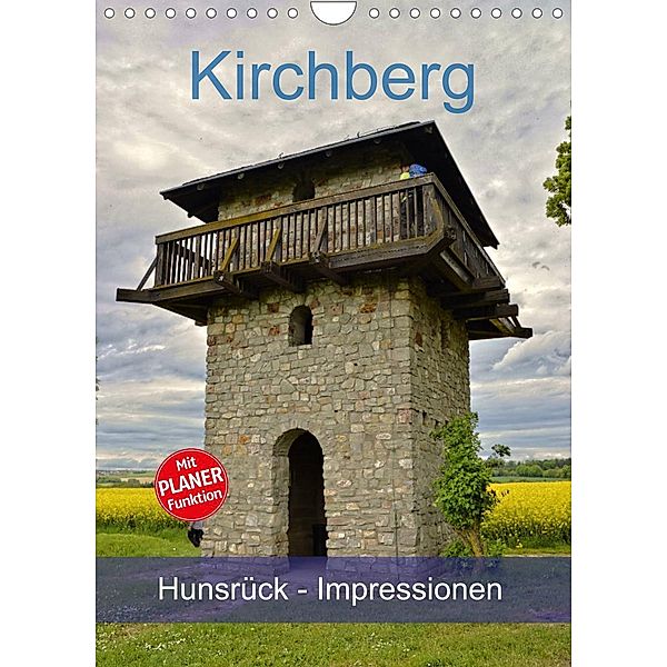 Kirchberg Hunsrück - Impressionen (Wandkalender 2023 DIN A4 hoch), Günther Geiger