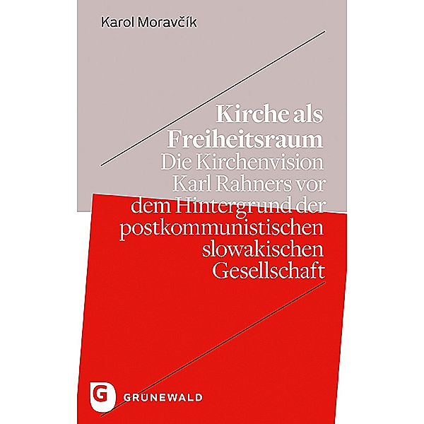 Kirche als Freiheitsraum, Karol Moravcík