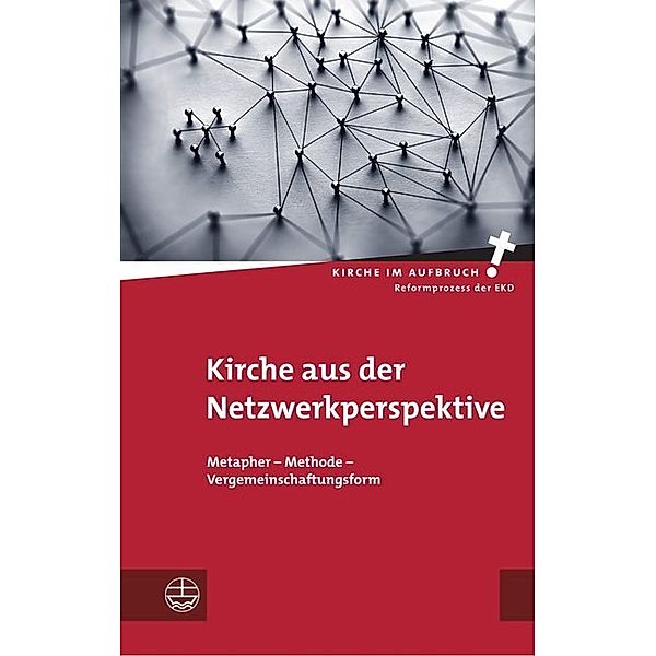 Kirche aus der Netzwerkperspektive