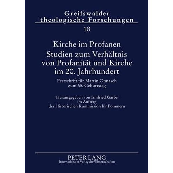 Kirche im Profanen. Studien zum Verhältnis von Profanität un