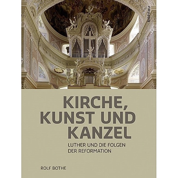 Kirche, Kunst und Kanzel, Rolf Bothe