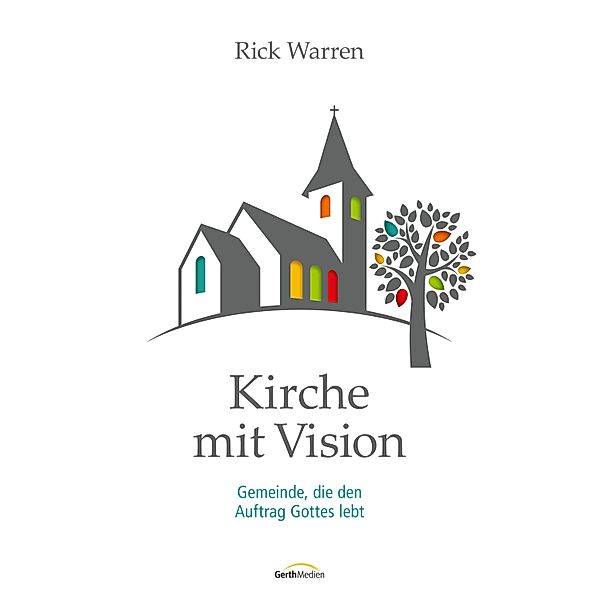 Kirche mit Vision, Rick Warren