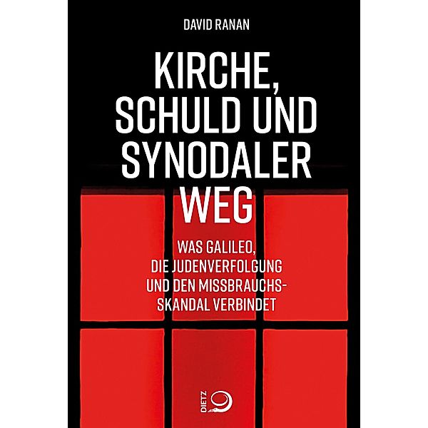 Kirche, Schuld und Synodaler Weg, David Ranan