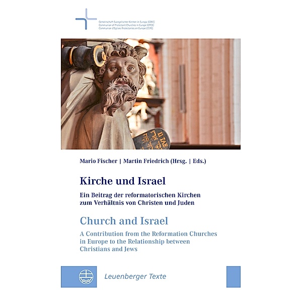 Kirche und Israel // Church and Israel / Leuenberger Texte (LT) | Leuenberg Documents Bd.6