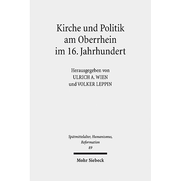 Kirche und Politik am Oberrhein im 16. Jahrhundert