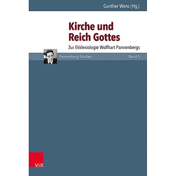 Kirche und Reich Gottes / Pannenberg-Studien Bd.3