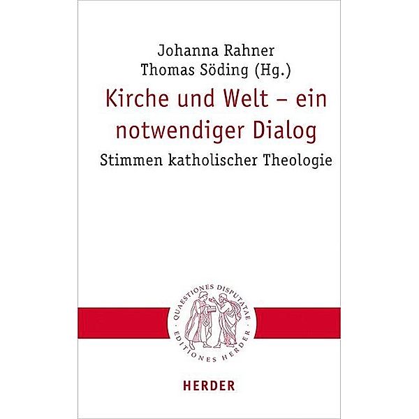 Kirche und Welt - ein notwendiger Dialog