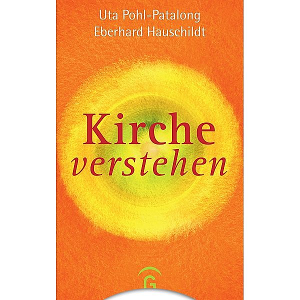 Kirche verstehen, Uta Pohl-Patalong, Eberhard Hauschildt