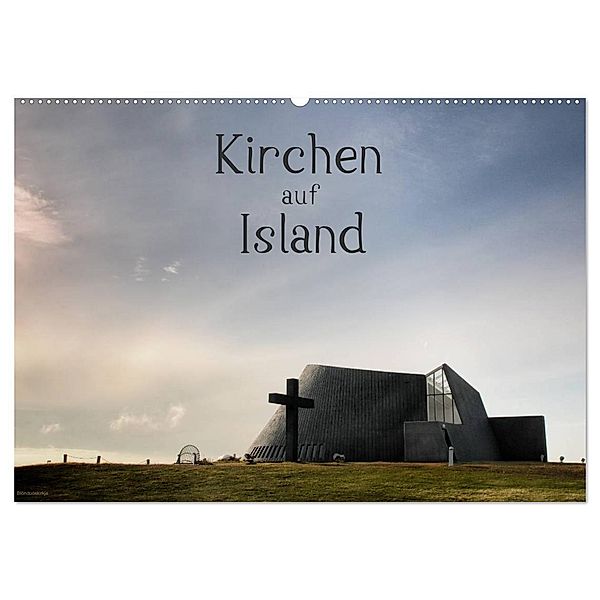 Kirchen auf Island (Wandkalender 2025 DIN A2 quer), CALVENDO Monatskalender, Calvendo, Klaus Gerken