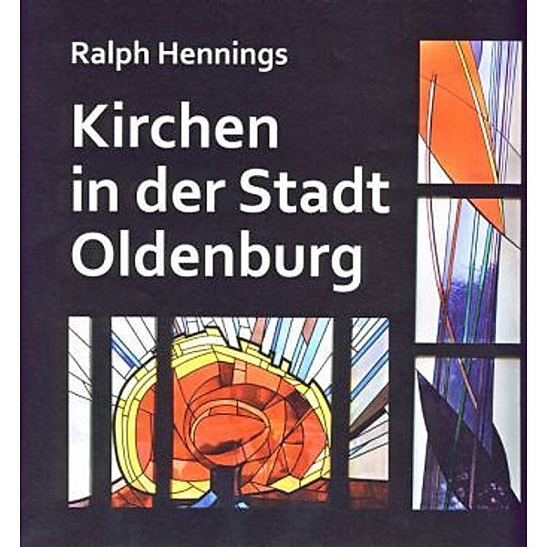 Kirchen in der Stadt Oldenburg