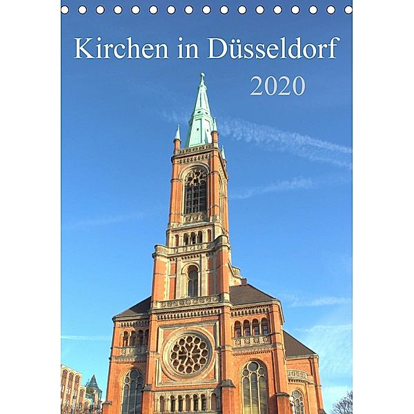 Kirchen in Düsseldorf (Tischkalender 2020 DIN A5 hoch)