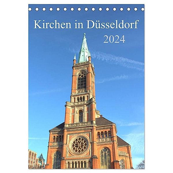 Kirchen in Düsseldorf (Tischkalender 2024 DIN A5 hoch), CALVENDO Monatskalender, pixs:sell