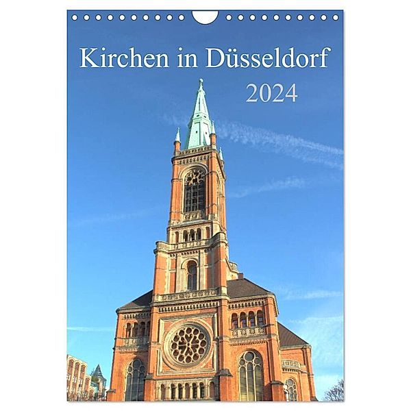 Kirchen in Düsseldorf (Wandkalender 2024 DIN A4 hoch), CALVENDO Monatskalender, pixs:sell