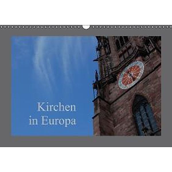 Kirchen in Europa (Wandkalender 2015 DIN A3 quer), Dietmar Falk