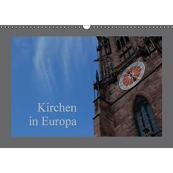 Kirchen in Europa (Wandkalender 2016 DIN A3 quer), Dietmar Falk