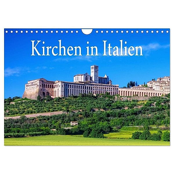 Kirchen in Italien (Wandkalender 2024 DIN A4 quer), CALVENDO Monatskalender, LianeM