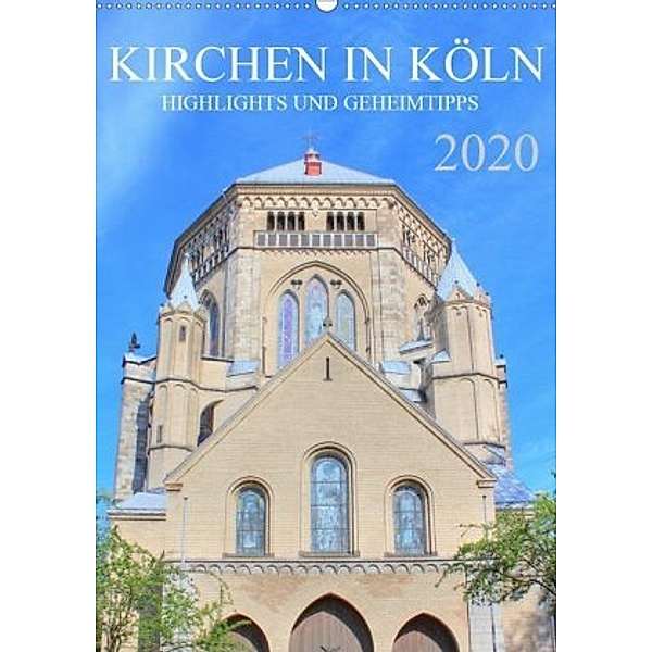 Kirchen in Köln - Highlights und Geheimtipps (Wandkalender 2020 DIN A2 hoch), pixs:sell@Adobe Stock