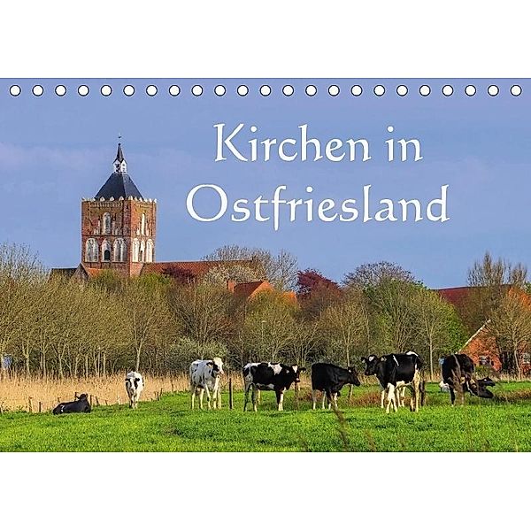 Kirchen in Ostfriesland (Tischkalender 2017 DIN A5 quer), LianeM