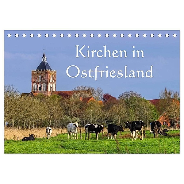 Kirchen in Ostfriesland (Tischkalender 2024 DIN A5 quer), CALVENDO Monatskalender, LianeM