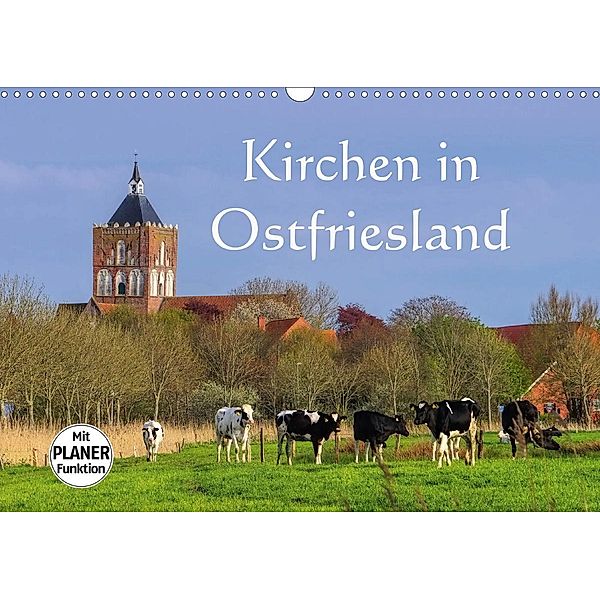 Kirchen in Ostfriesland (Wandkalender 2021 DIN A3 quer), LianeM