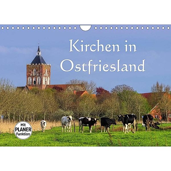 Kirchen in Ostfriesland (Wandkalender 2023 DIN A4 quer), LianeM