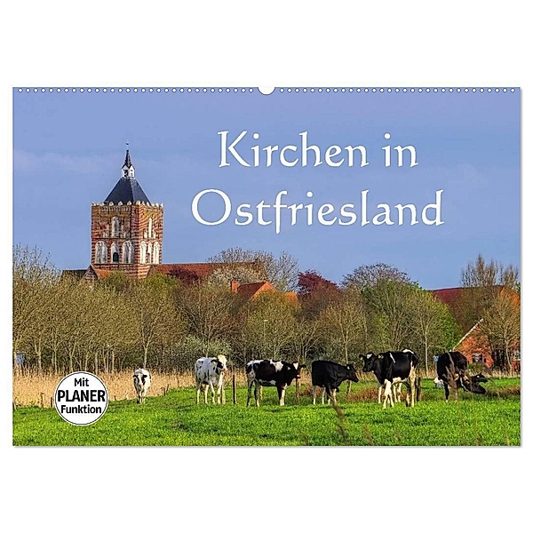 Kirchen in Ostfriesland (Wandkalender 2024 DIN A2 quer), CALVENDO Monatskalender, LianeM