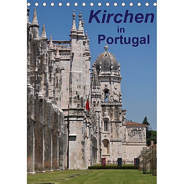 Kirchen in Portugal (Tischkalender 2019 DIN A5 hoch), Atlantismedia
