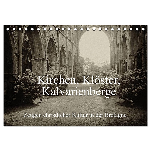 Kirchen, Klöster, Kalvarienberge (Tischkalender 2024 DIN A5 quer), CALVENDO Monatskalender, Gudrun Nitzold-Briele