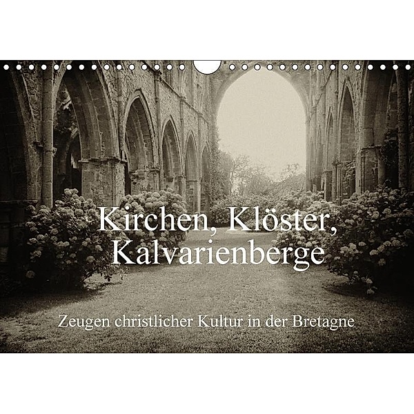 Kirchen, Klöster, Kalvarienberge (Wandkalender 2017 DIN A4 quer), Gudrun Nitzold-Briele