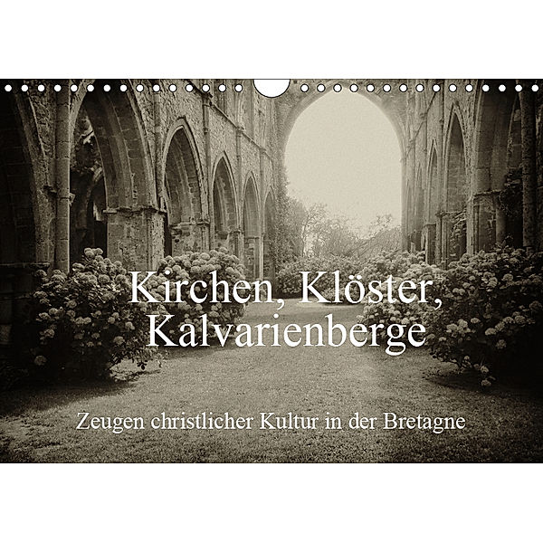 Kirchen, Klöster, Kalvarienberge (Wandkalender 2019 DIN A4 quer), Gudrun Nitzold-Briele