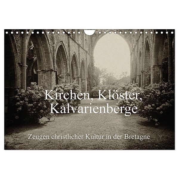 Kirchen, Klöster, Kalvarienberge (Wandkalender 2024 DIN A4 quer), CALVENDO Monatskalender, Gudrun Nitzold-Briele