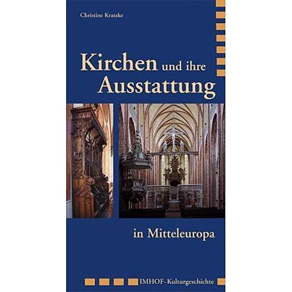 Kirchen und ihre Ausstattung in Mitteleuropa, Christine Kratzke